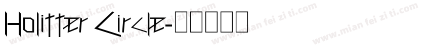 Holitter Circle字体转换